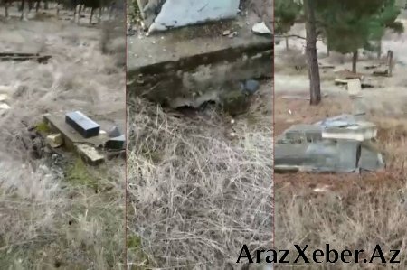 Zəngilanda erməni vandallığı: Məzarları qazıb dağıdıblar