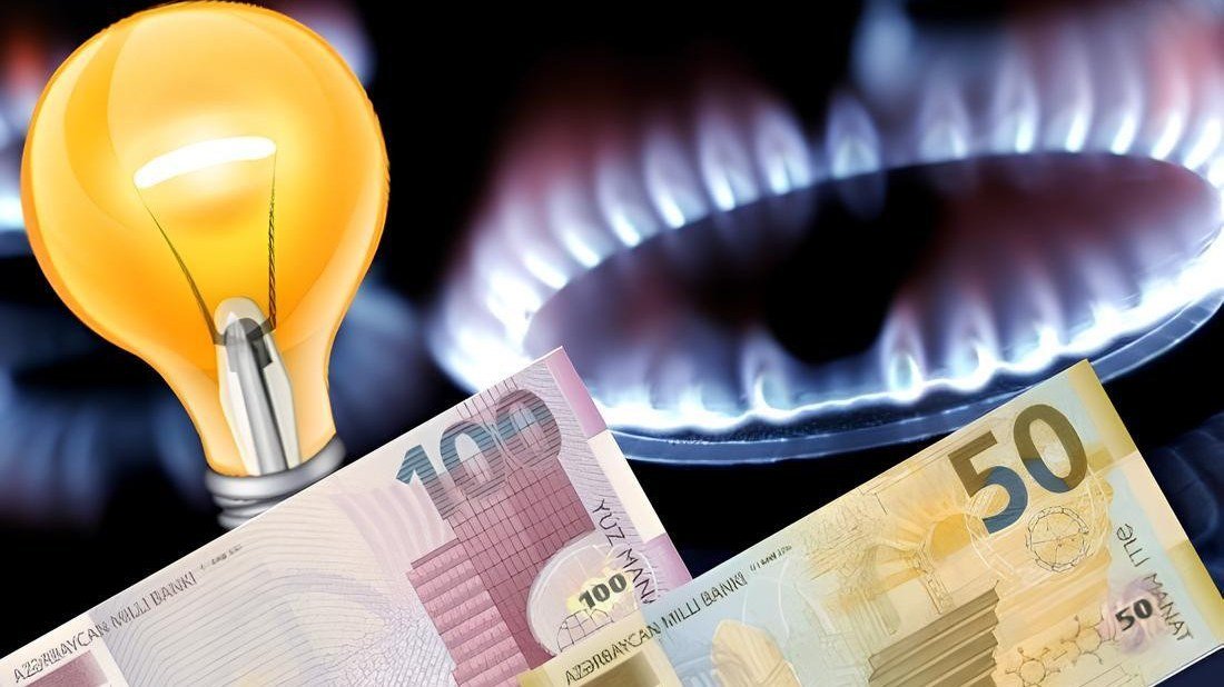 Azərbaycanda qaz və işıqla bağlı VACİB DƏYİŞİKLİK - 1 manatı keçməyəcək 